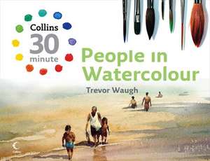 People in Watercolour de Trevor Waugh