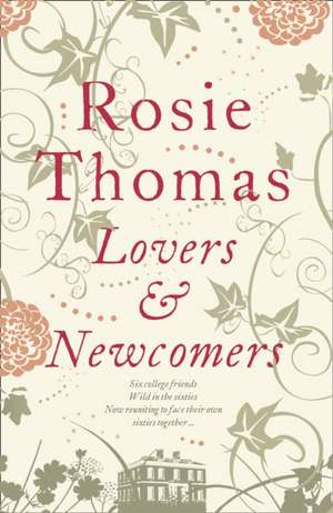 Lovers and Newcomers de Rosie Thomas