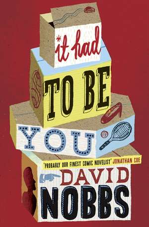 It Had to Be You de David Nobbs