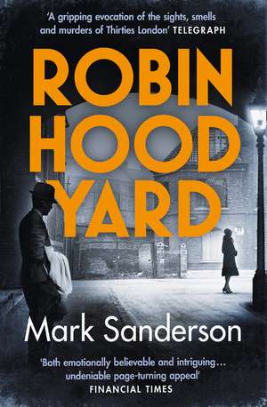 Robin Hood Yard de Mark Sanderson