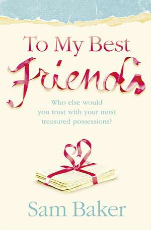 To My Best Friends de Sam Baker