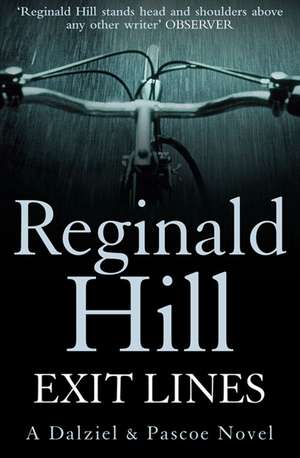 Hill, R: Exit Lines de Reginald Hill