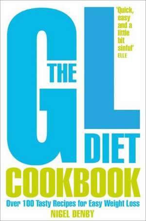 The GL Diet Cookbook de Nigel Denby