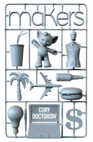 Makers de Cory Doctorow