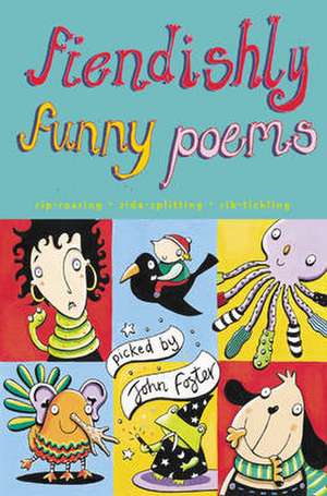 Fiendishly Funny Poems de John Foster