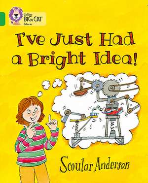 BIG CAT - IVE BRIGHT IDEA de Scoular Anderson