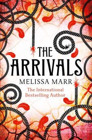 The Arrivals de Melissa Marr