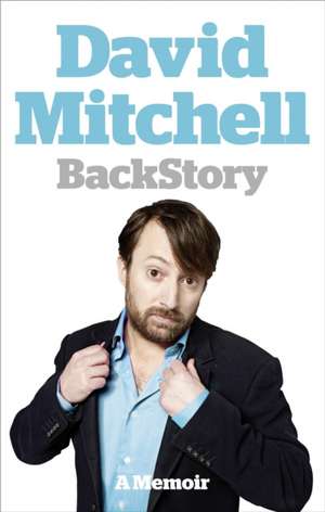 DAVID MITCHELL BACK STORY PB de David Mitchell