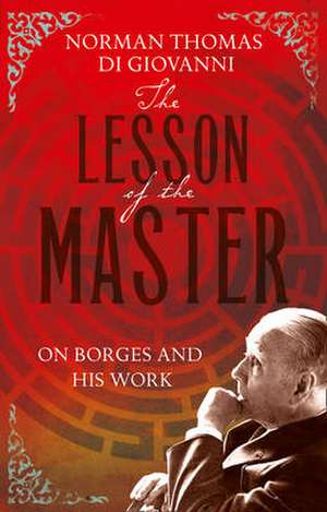 The Lesson of the Master: Harry Patch and the Legacy of War de Norman Thomas Giovanni