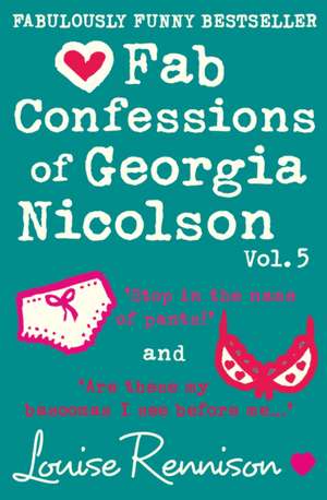 Fab Confessions of Georgia Nicolson (vol 9 and 10) de Louise Rennison