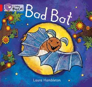 Bad Bat de Laura Hambleton