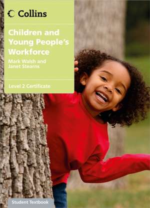 Children and Young People's Workforce de Mark Walsh