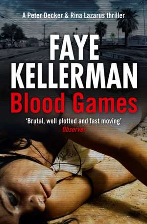 Kellerman, F: Blood Games de Faye Kellerman