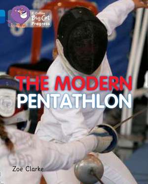 The Modern Pentathlon de Zoe Clarke