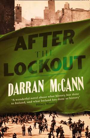 After the Lockout de Darran McCann