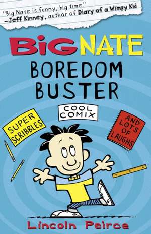 Big Nate Boredom Buster 1 de Lincoln Peirce