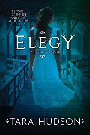 Elegy de Tara Hudson