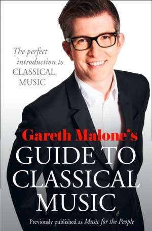 Gareth Malone’s Guide to Classical Music Arhitectură