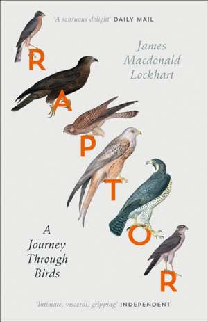 Lockhart, J: Raptor de James Macdonald Lockhart