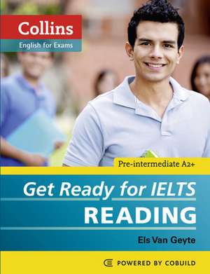 Get Ready for IELTS - Reading de Els Van Geyte