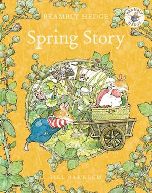 Spring Story de Jill Barklem