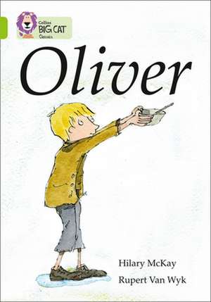 Oliver: Journey to the South Pole de Hilary McKay