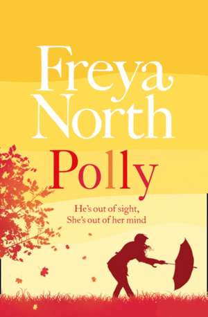 Polly de Freya North