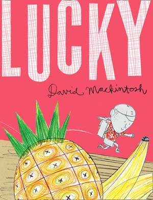 Lucky de David Mackintosh