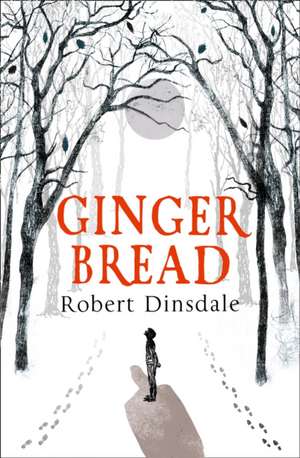 Gingerbread de Robert Dinsdale