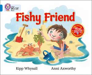 Fishy Friend de Kipp Whysall