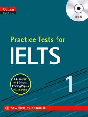 Practice Tests for Ielts: A Practice Book for Learners at Advanced Level de HarperCollins UK