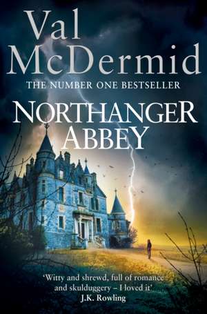 Northanger Abbey de Val McDermid