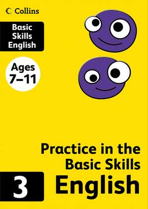 PRAC IN BASIC SKILLS_ENG BK 3 de Collins Ks2