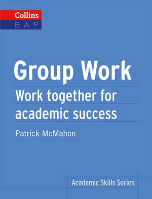 Group Work de Patrick McMahon