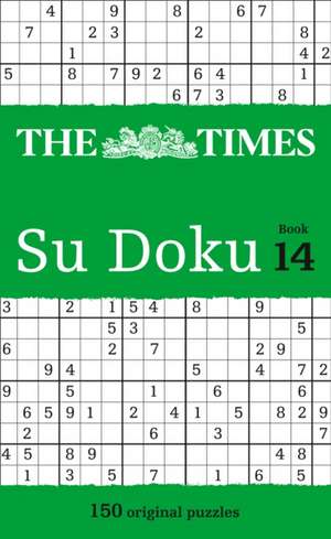 The Times Su Doku Book 14: The True Story of a Terrified Child Whose Silence Spoke Volumes de The Times Mind Games