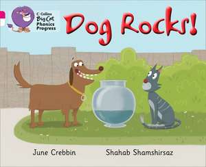 Dog Rocks! de June Crebbin