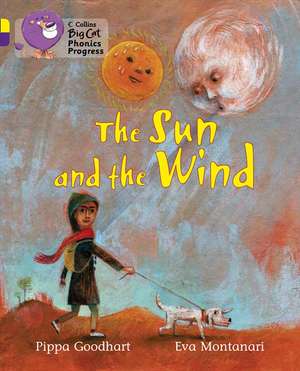 The Sun and the Wind de Pippa Goodhart