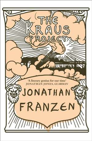 The Kraus Project de Jonathan Franzen