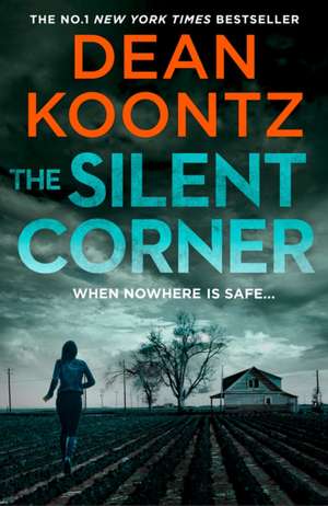 The Silent Corner de Dean Koontz