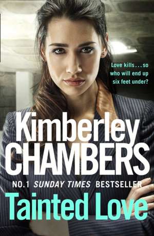 Tainted Love de Kimberley Chambers