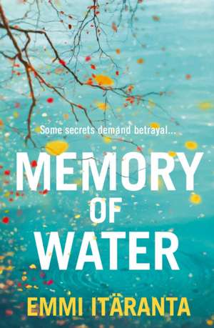 Memory of Water de Emmi Itaranta