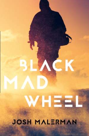 Black Mad Wheel de Josh Malerman