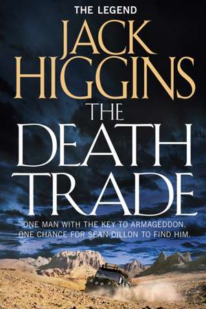 The Death Trade de Jack Higgins