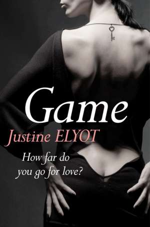 Game de Justine Elyot