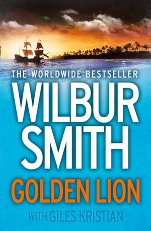 Golden Lion de Wilbur Smith