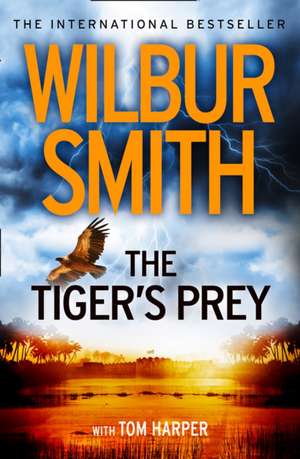 The Tiger's Prey de Wilbur Smith