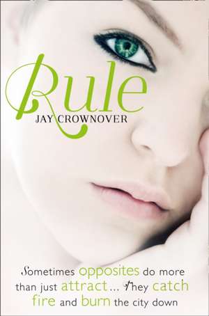 Rule de Jay Crownover