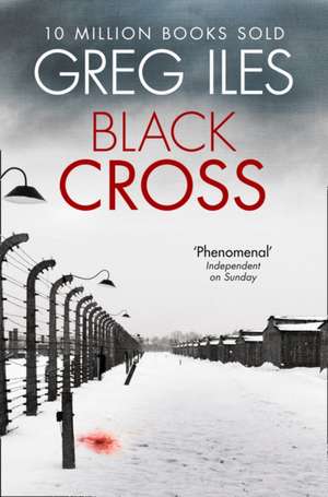 Black Cross de Greg Iles