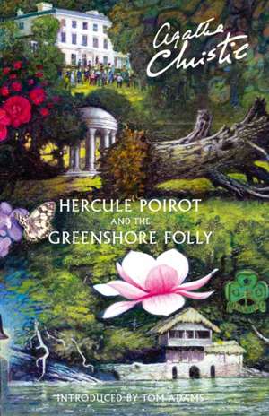 Hercule Poirot and the Greenshore Folly de Agatha Christie