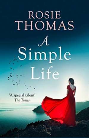 Thomas, R: Simple Life de Rosie Thomas